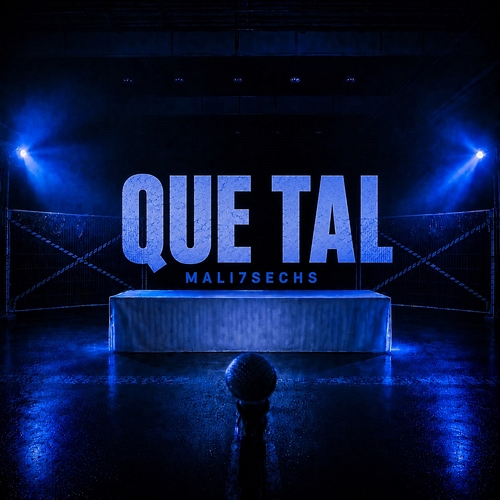 Que Tal League of Rap, mali7sechs