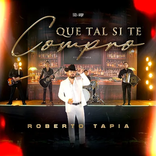 Que Tal Si. Te Compro Roberto Tapia