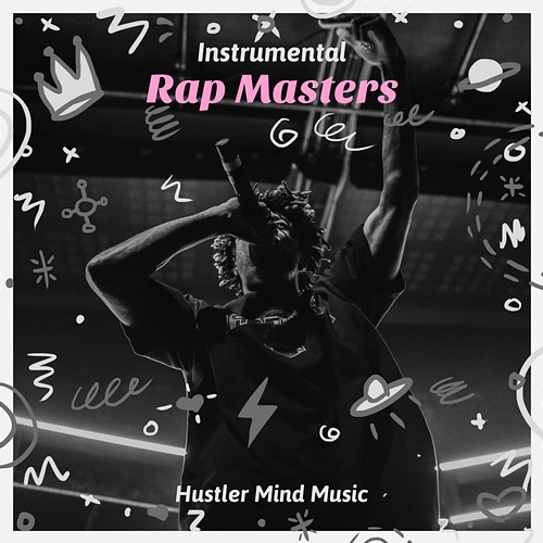 Rap Masters Hustler Mind Music