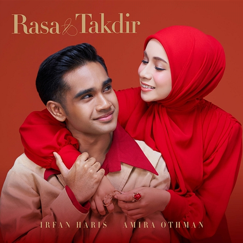 Rasa & Takdir Amira Othman, Irfan Haris