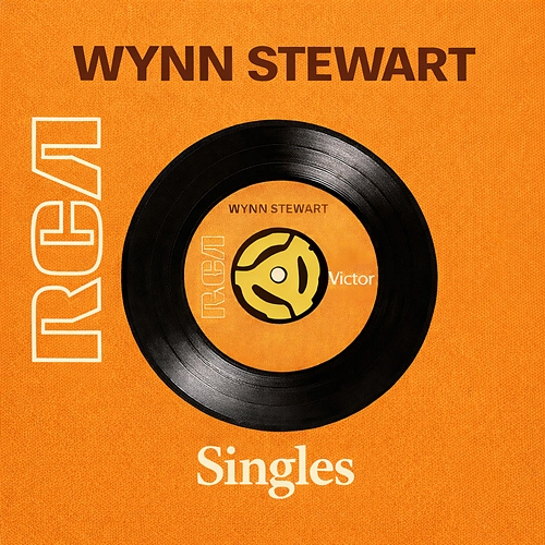 RCA Singles Wynn Stewart
