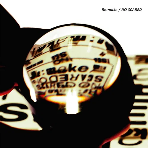 Re:Make / No Scared ONE OK ROCK