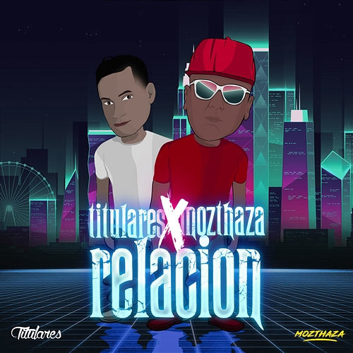 Relación Titulares, Moztazha