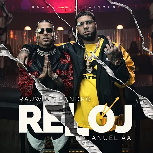 Reloj Rauw Alejandro, Anuel Aa