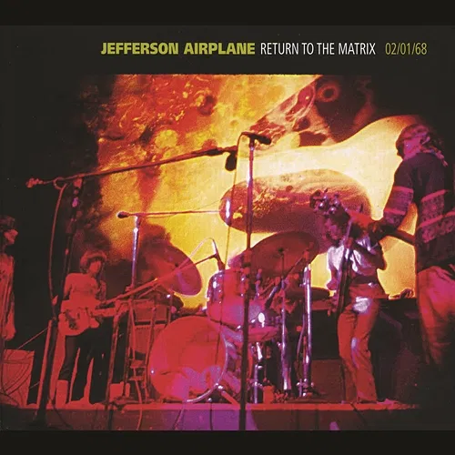 Return To The Matrix Jefferson Airplane