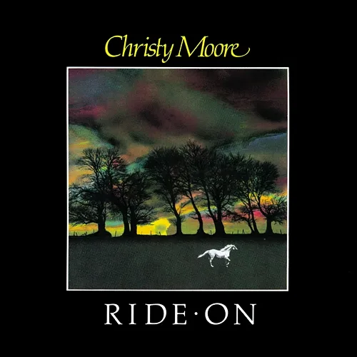 Ride On Christy Moore