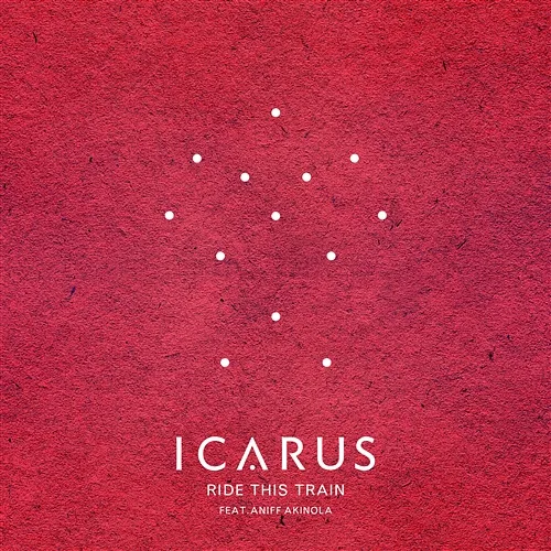 Ride This Train Icarus