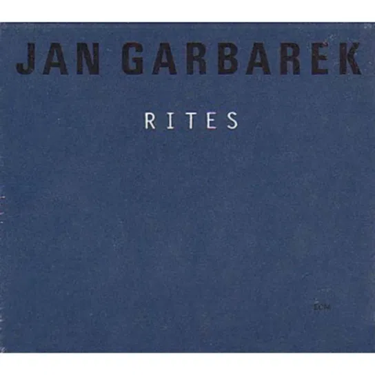 Rites Garbarek Jan