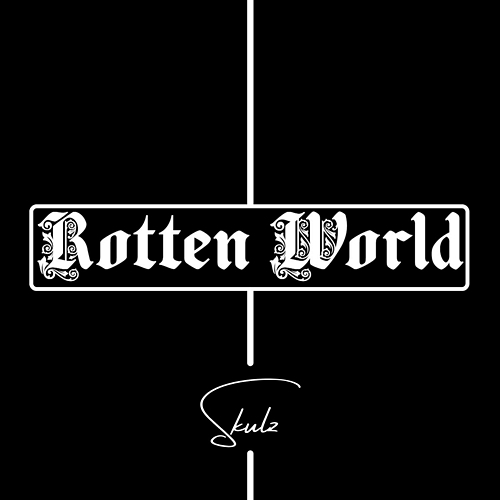 Rotten World SKULZ