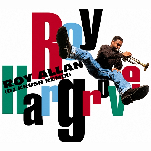 Roy Allan Roy Hargrove