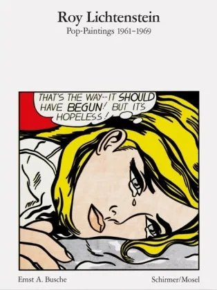 Roy Lichtenstein Schirmer /Mosel Verlag Gm, Schirmer Mosel