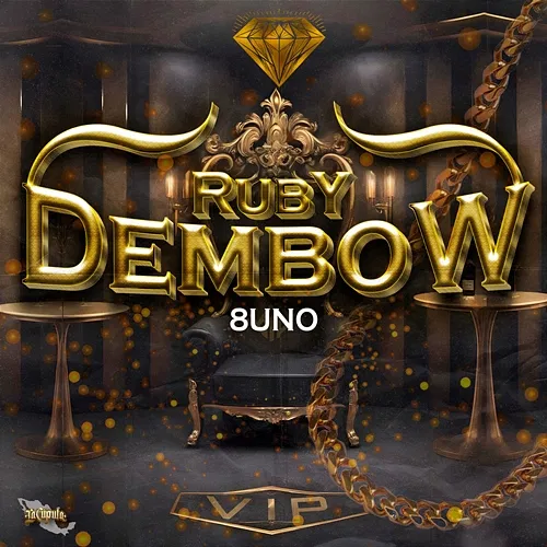Ruby Dembow 8Uno