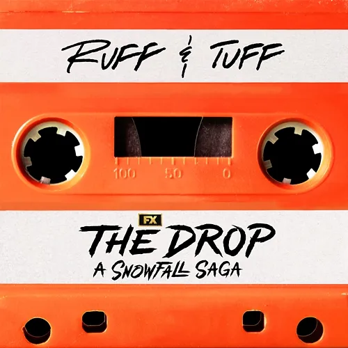 Ruff & Tuff The Drop, Cast
