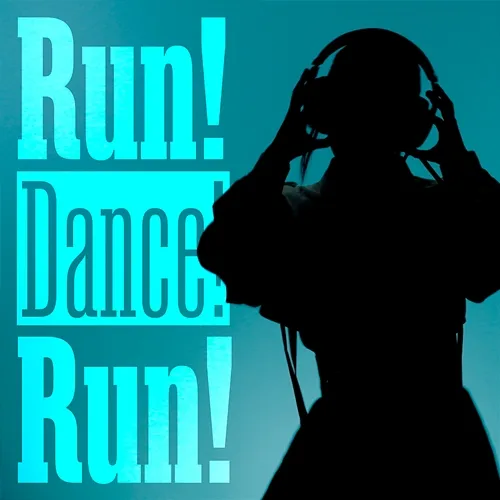 Run! Dance! Run! Roga.
