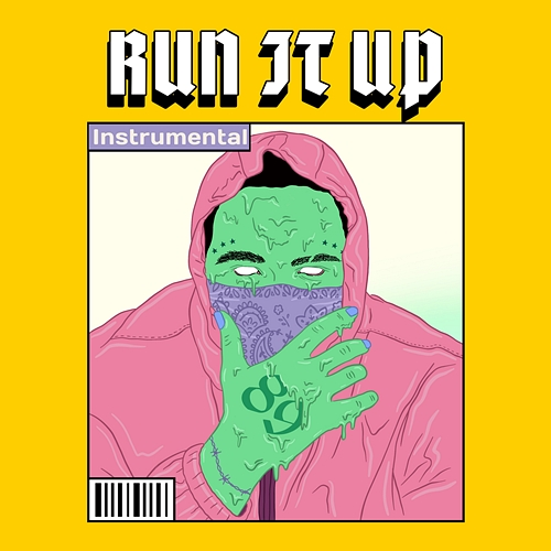 Run It up Hustler Mind Music