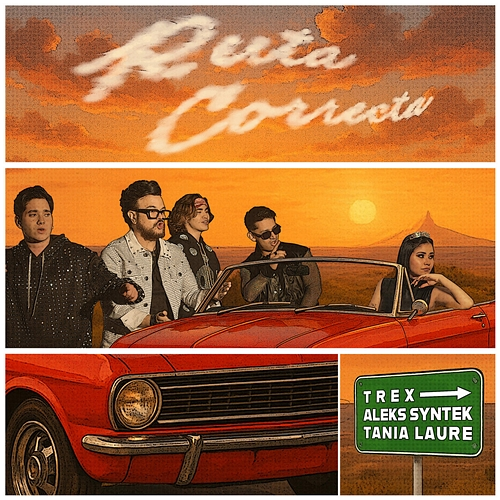 Ruta Correcta Trex, Aleks Syntek, Tania Laure