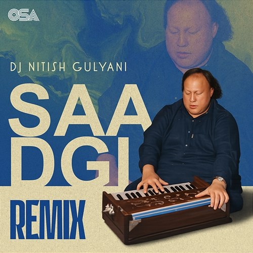 Saadgi DJ Nitish Gulyani, Nusrat Fateh Ali Khan