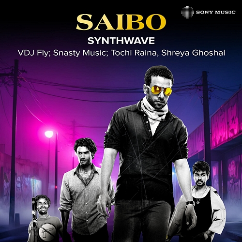 Saibo VDJ Fly, Snasty Music, Tochi Raina, Shreya Ghoshal