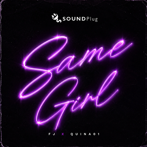 SAME GIRL SOUNDPLUG, FJ, Quina01