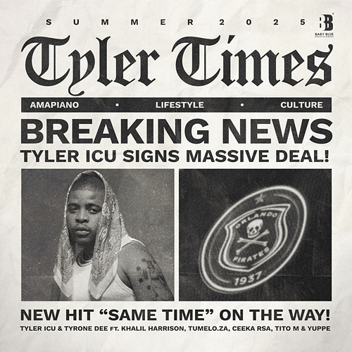 Same Time Tyler ICU, Tyrone Dee, Khalil Harrison, Tumelo.za, Ceeka RSA, TitoM, Yuppe