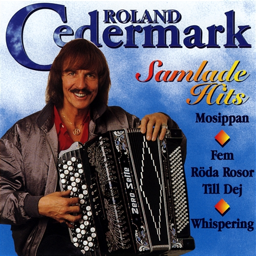 Samlade Hits Roland Cedermark