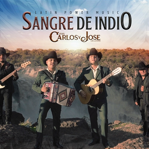Sangre De Indio Carlos, Jose Jr