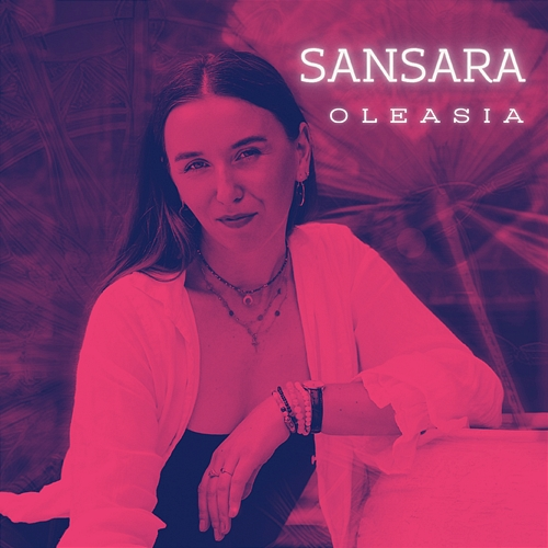 SANSARA Oleasia