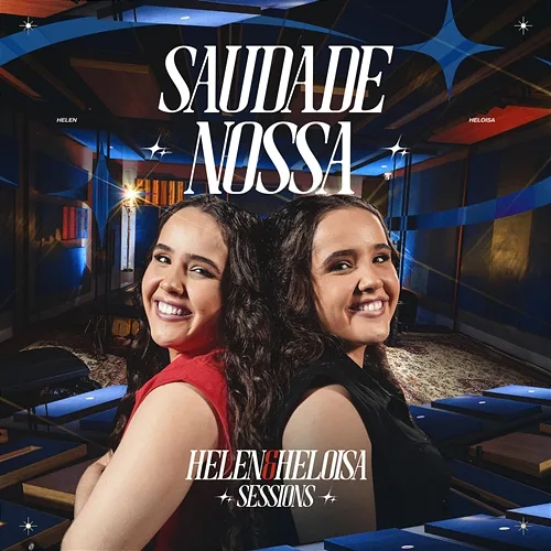 Saudade Nossa Helen, Heloisa