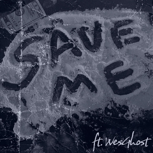 Save Me Resentvul, WesGhost