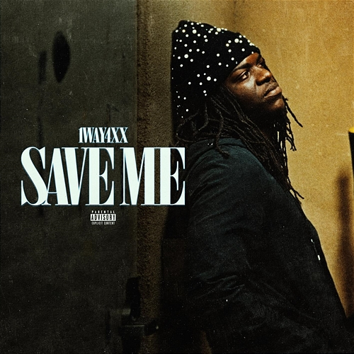 Save Me 1Way4xx