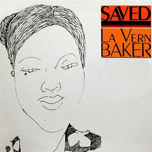 Saved Lavern Baker