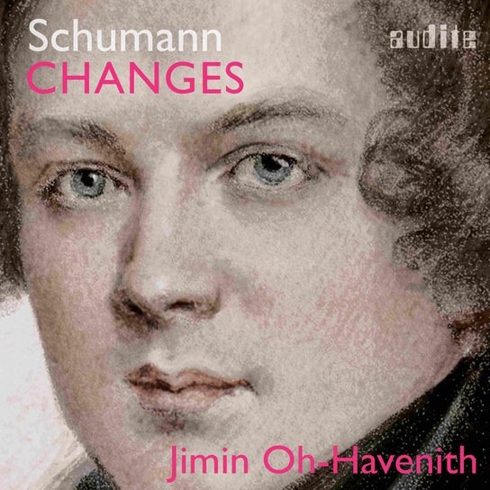 Schumann: Changes Jimin Oh-Havenith