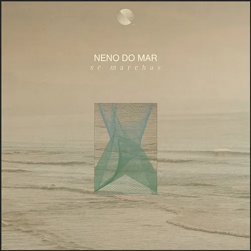 Se Marchas Neno Do Mar