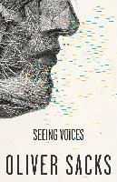Seeing Voices Sacks Oliver