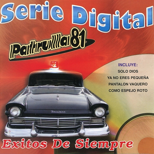Serie Digital Patrulla 81