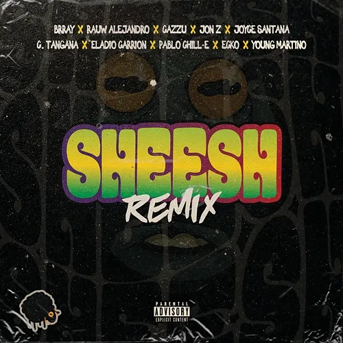 Sheesh Brray, Jon Z, Cazzu feat. Rauw Alejandro, Joyce Santana, C. Tangana, Eladio Carrion, Pablo Chill-E, Ecko, Young Martino