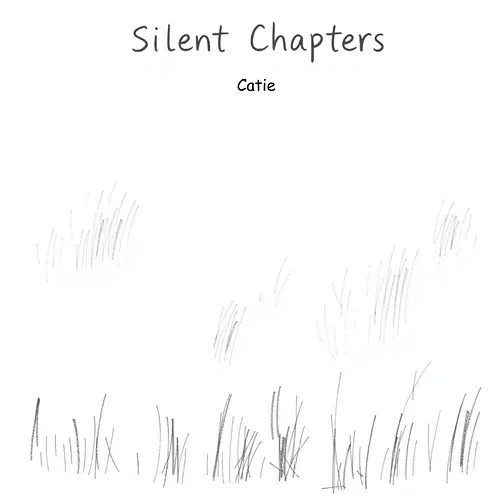 Silent Chapters Catie