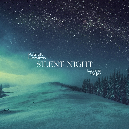 Silent Night Patrick Hamilton, Lavinia Meijer