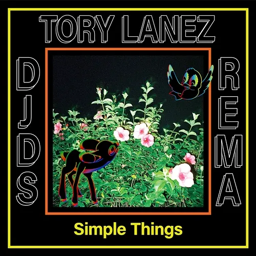 Simple Things DJDS, Tory Lanez, Rema