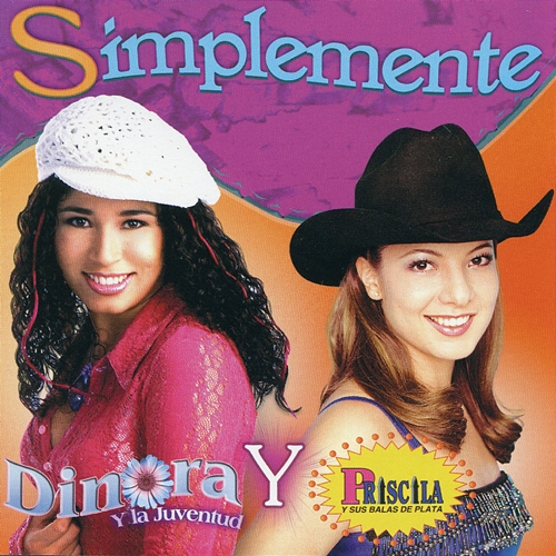 Simplemente Dinora, La Juventud, Priscila, Sus Balas De Plata
