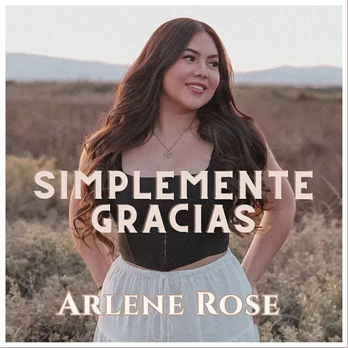 Simplemente Gracias Arlene Rose