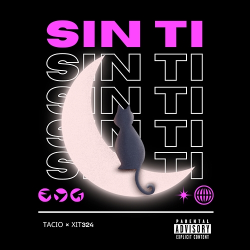 Sin ti Tacio, Xit324