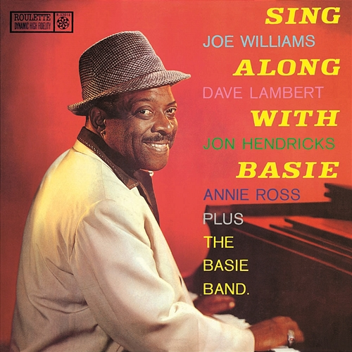 Sing Along with Basie Count Basie & His Orchestra, with Joe Williams, Lambert, Hendricks & Ross