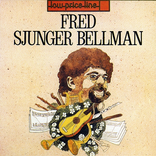 Sjunger Bellman Fred Åkerström