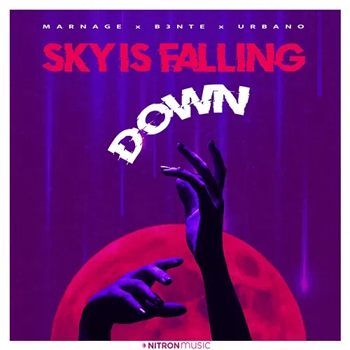 Sky Is Falling Down Marnage, B3nte, Urbano