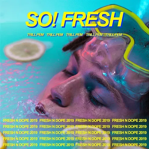 So! Fresh Trill Pem