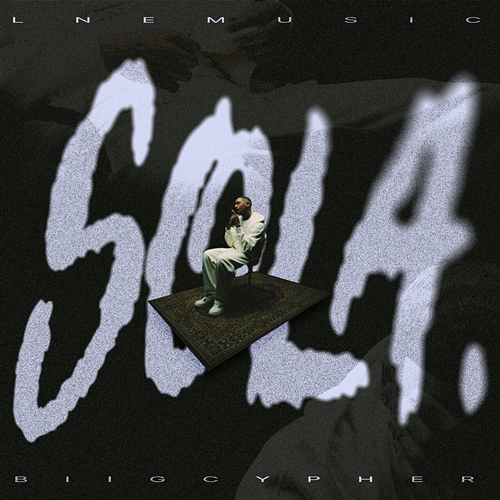 SOLA. BIIG CYPHER