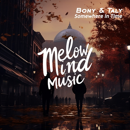 Somewhere in Time Bony, TALY