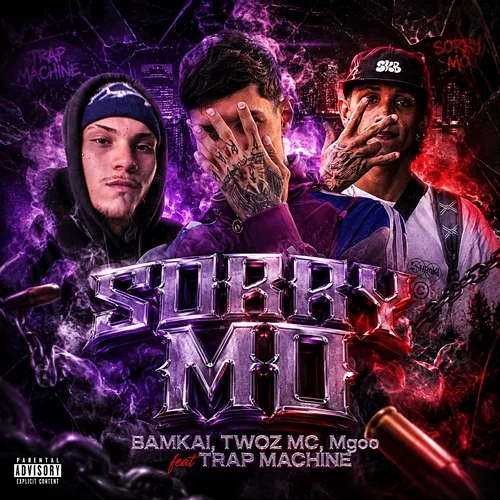 SORRY MO Mgoo, Dubamkss, Twoz' MC, TRAP MACHINE