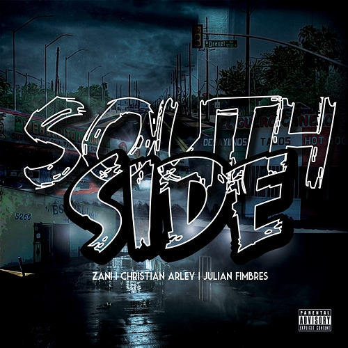 Southside Christian Arley, Zani, Julian Fimbres